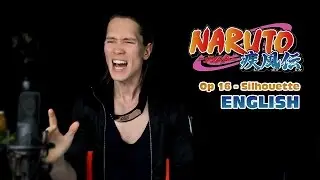 NARUTO SHIPPUDEN - SILHOUETTE (English Cover) ナルト 疾風伝 Op 16 (シルエット)