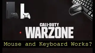 Call of Duty: Warzone - Xbox Series X - mouse and Keyboard test