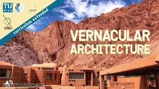 Vernacular Architecture & Structures | breaking paradigms