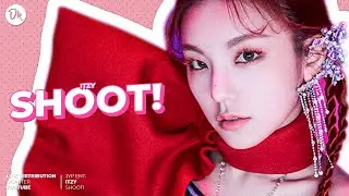 Shoot! - (Itzy 있지) - Line Distribution [Color Coded] [Requested]