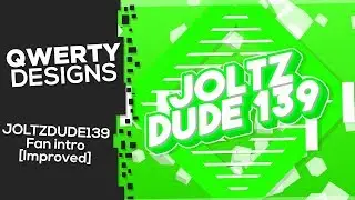 JoltzDude139 Fan Intro [V2]