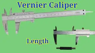 How to use a Vernier caliper