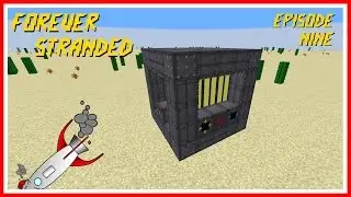 Forever Stranded - Episode 09 - Reactor and Processing redux