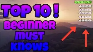 TOP 10 MUST KNOW BEGINNER TIPS AND TRICKS GTA ONLINE