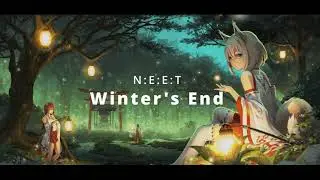 [NEET] - Winter's End (Lo-Fi)