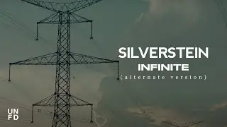 Silverstein - Infinite (Alternate Version)