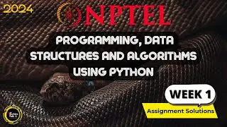 NPTEL Programming, Data Structures And Algorithms Using Python Week1 Quiz Assignment Solutions 2024