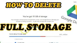HOW TO DELETE FILES ON GOOGLE DRIVE FULL STORAGE | CLEAN UP FILES | SAVE SPACE