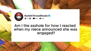 Was I Wrong For How I Reacted When My Niece Announced She Was Engaged? AITAH? Reddit Thread Reads