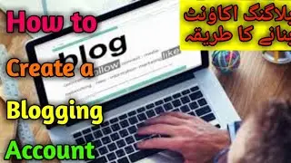 How to create a blogging account || Blogging account full customization-Blogging account kase bnae