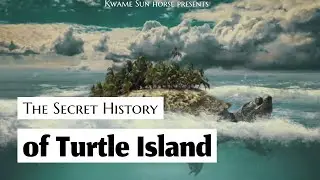 Kwame Sun Horse- The Secret History of Turtle Island