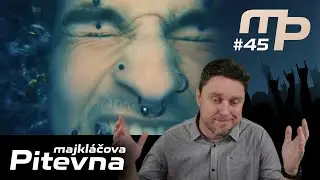 Majkláčova pitevna #45