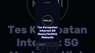 Tes Kecepatan Internet 5G Maxis Hotlink Malaysia