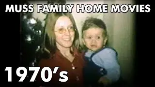 Muss Family Home Movies (1970's)