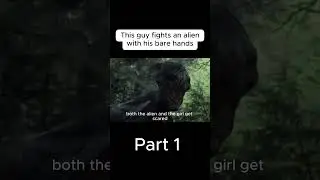 This guy fights an alien with his... Part 1 #movie #fyp #shorts