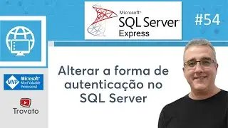 SQL Server - 54 - Change authentication mode in SQL Server