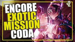 Destiny 2 🔴 Encore Exotic Mission | Coda Variant | Episode 1 Story Ending