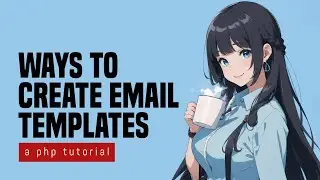 6 Ways To Create Email Template In PHP