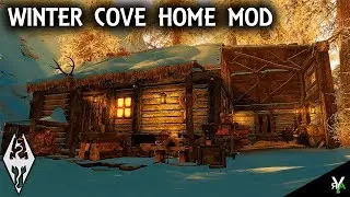 WINTER COVE: Unique Cabin Home Mod- Xbox Modded Skyrim Mod Showcase