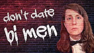 Why We Hate Bi Men