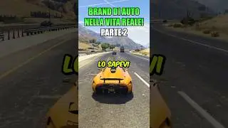 5 BRAND AUTOMOBILISTICI DI GTA5 NELLA VITA REALE! PARTE 2 #shorts #gtacars