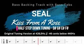 Seal - Kiss From A Rose - Original Backing Track (Bass Backing Track w/ Bass Tabs)