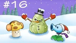 [Game] Plants VS Zombies Серия 16