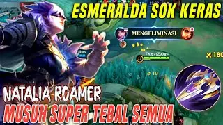 ESMERALDA SOK KERAS, MOMENT NATALIA MELAWAN HERO HERO TEBAL ~ MLBB