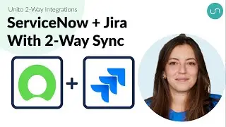How to Implement Unito for ServiceNow and Jira with Low-Code, Automated 2-Way Sync