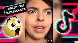 LA MUJER DE VOZ GRUESA DE TIK TOK