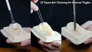 ASMR 13 Types Ear Cleaning for Intense Tingles | Highest Quality Ever (No Talking)