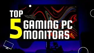 Top 5 Best PC Monitors On Amazon - Amazing PC Monitors To Add To The Ultimate Setup 💻