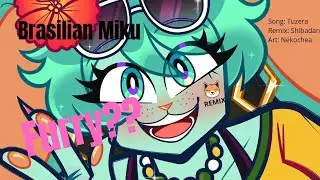 FURRY MIKU @Tuzera Himitzu Dayo (Shibadan Remix)