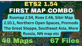 ETS2 1.54 FIRST MAP COMBO 48 maps, 67 files. All map links, and placed in the correct load order👍