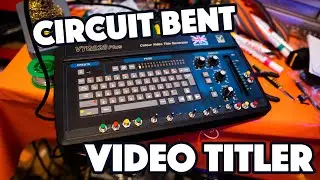 Circuit Bending a Video Title Generator (VideoTech VTG228)