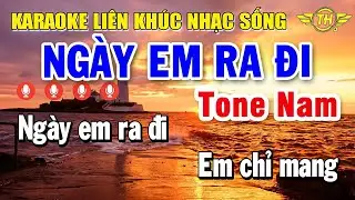Karaoke Liên Khúc Cha Cha Cha Tone Nam | Karaoke NHẠC SỐNG THÔN QUÊ Dễ Hát - Ngày Em Ra Đi
