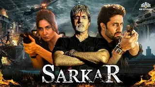 Sarkar Full Movie | Amitabh Ki Satta Per Koi Shak Nahi Karte | Katrina Kaif 