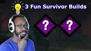 3 Fun Survivor Builds With Gameplay | Dead by Daylight