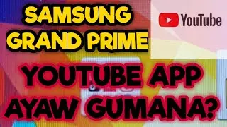 YouTube Apps Parse Error or Not Compatible Version Samsung Grand Prime