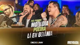 Diego e Ray - Moradia /  Poeira / Lá em Goiânia [ DVD REVOADA ]