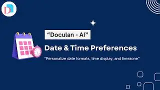 Date & Time Preferences in Doculan | Customize Your Workspace Settings