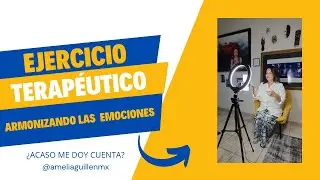 Armonizando las emociones.