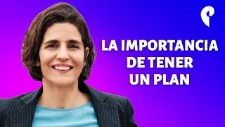La importancia de tener un plan