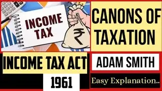 CANONS OF TAXATION | ADAM SMITH - CANONS  | MASKMOONJI | IN TAMIL  -