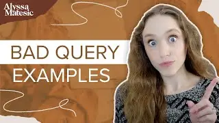 7 Things You Should NEVER Say in a Query
