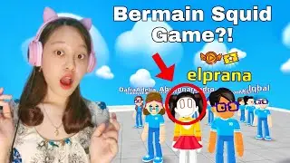 I Play Squid Game With El Prana?! [PK XD Indonesia]