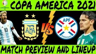 Argentina Vs Paraguay Match Preview CA | Copa America 2021 | W5 sports channel | Argentina | Lineup