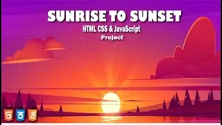 Animation Sunrise to Sunset using HTML CSS JavaScript | | HTML CSS JavaScript Project | | KADDU CODE