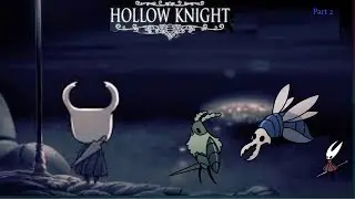 Hollow Knight -  Greenpath, Fog Canyon, and Queen's Station (HK: Part 2)