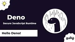 #3 Deno Hello World | Deno in Tamil - QuickStart Tutorial | Theory Or Practical